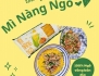 MÌ NÀNG NGÔ - Mì Nàng Ngô - Mì Làm Từ Ngô - Giải Pháp Ăn Uống Lành Mạnh Cho Mọi Gia Đình