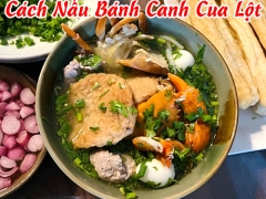 Cách Nấu Bánh Canh Cua Lột Thơm Ngon, Giàu Dinh Dưỡng