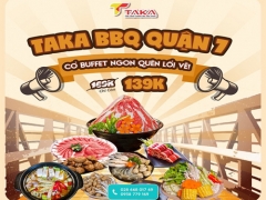 TAKA BBQ Nhà Hàng Thịt Nướng Hàn Quốc Ở Quận 7